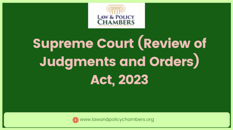 Supreme Court (Review of Judgments and Orders) Act, 2023 lawandpolicychambers