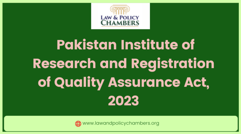 Pakistan Institute of Research and Registration of Quality Assurance Act, 2023 lawandpolicychambers