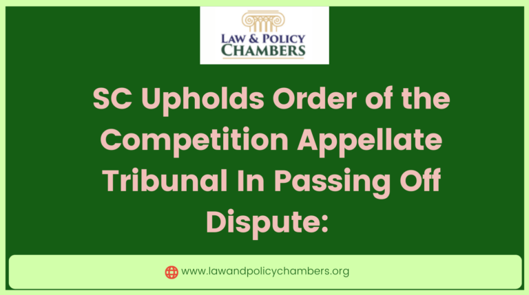 Competition Appellate Tribunal in passing off dispute lawandpolicychambers
