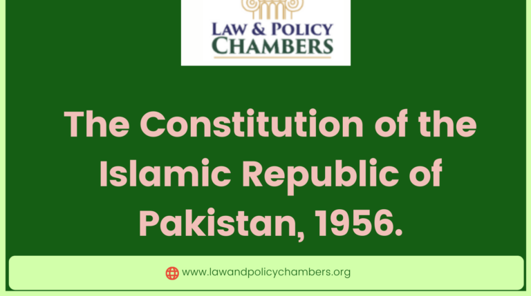 The Constitution of the Islamic Republic of Pakistan, 1956.