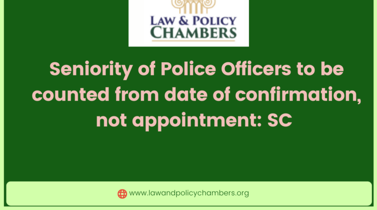 Seniority of Police Officers lawandpolicychambers