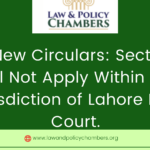 FBR New Circulars: Section 7E Will Not Apply Within the Jurisdiction of Lahore High Court.