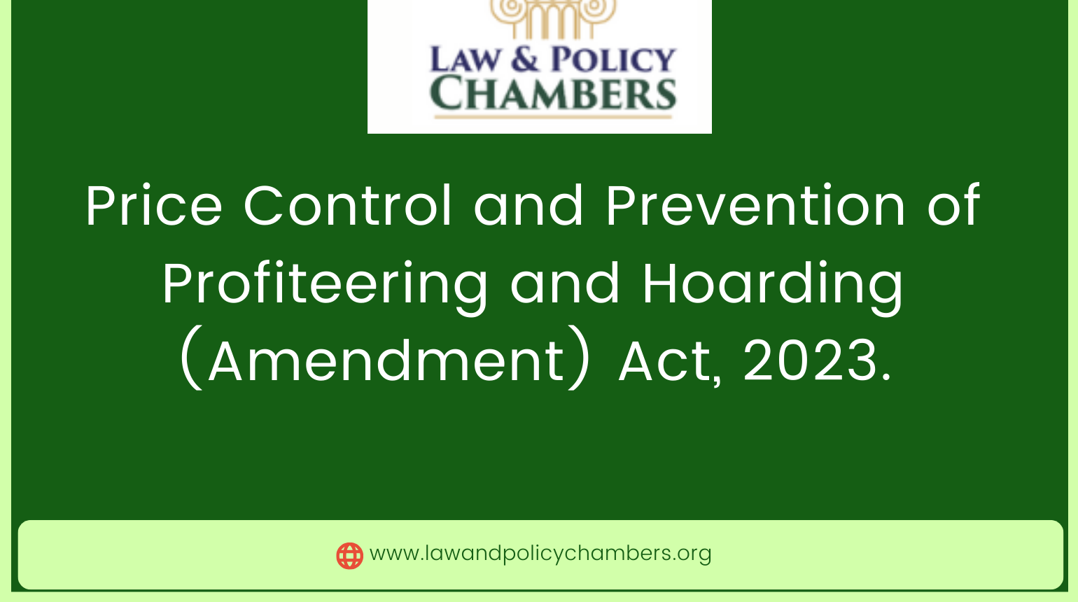 Price Control and Prevention of Profiteering and Hoarding (Amendment) Act, 2023.