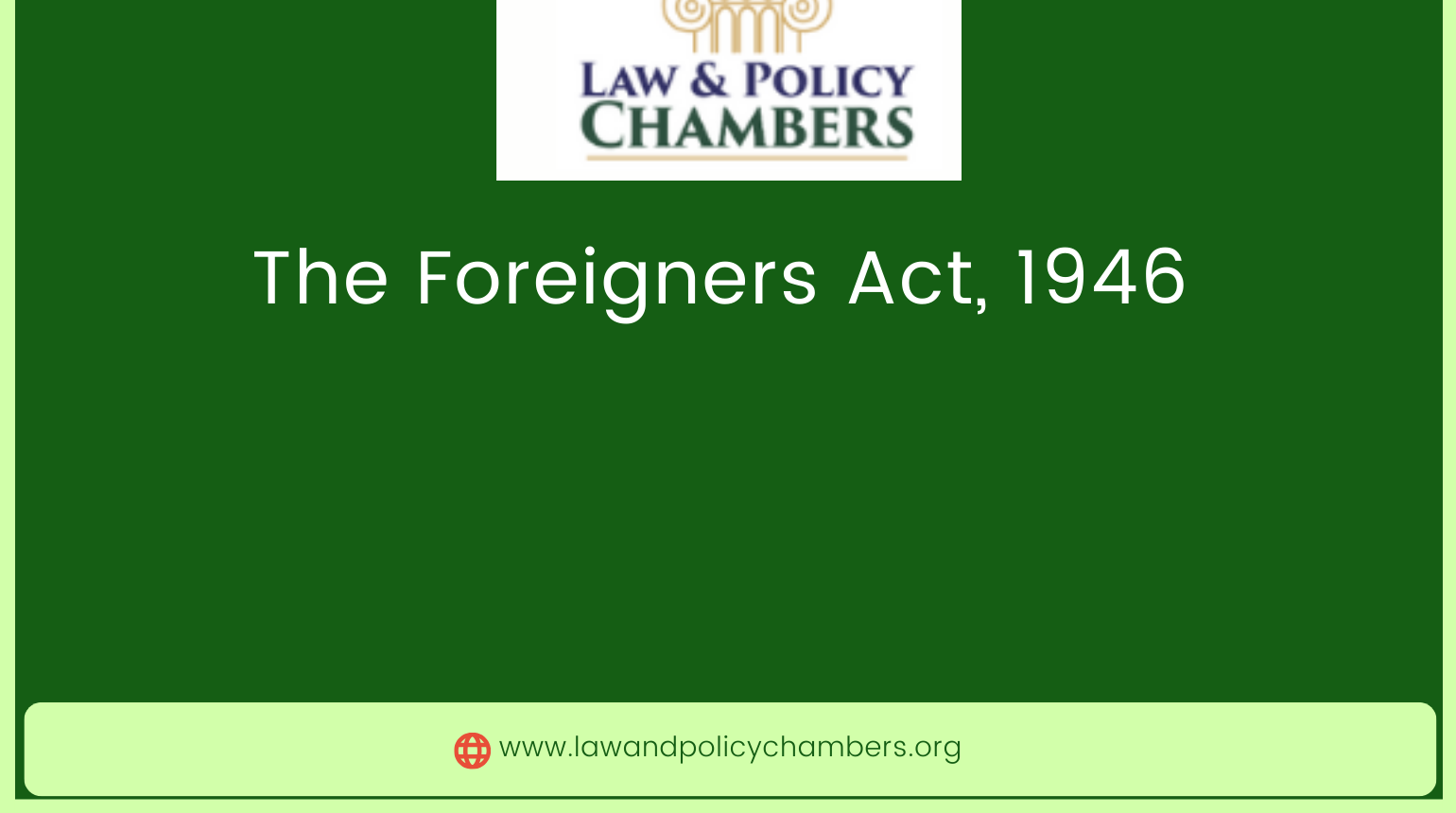 The Foreigners Act, 1946