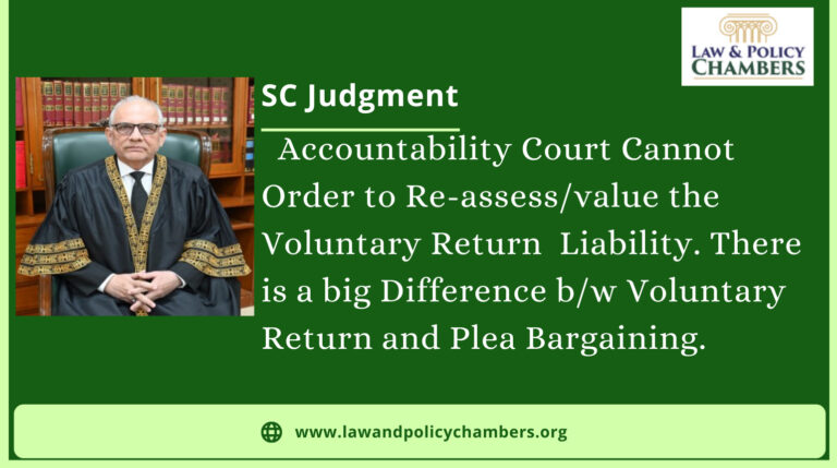 Accountability Court is not Mandated to Order to Re-assess the Voluntary Return Liability: SC