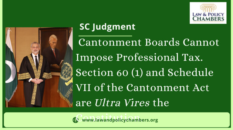 Cantonment Boards Cannot Impose Professional Tax. Section 60 (1) and Schedule VII of the Cantonment Act are Ultra Vires the Constitution: