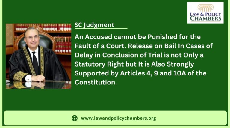 Release on Bail In Cases of Delay in Conclusion of Trial is not Only a Statutory Right but It is Also Strongly Supported by Articles 4, 9 and 10A of the Constitution.